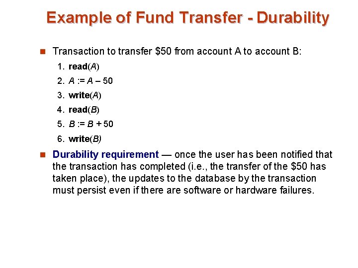 Example of Fund Transfer - Durability n Transaction to transfer $50 from account A
