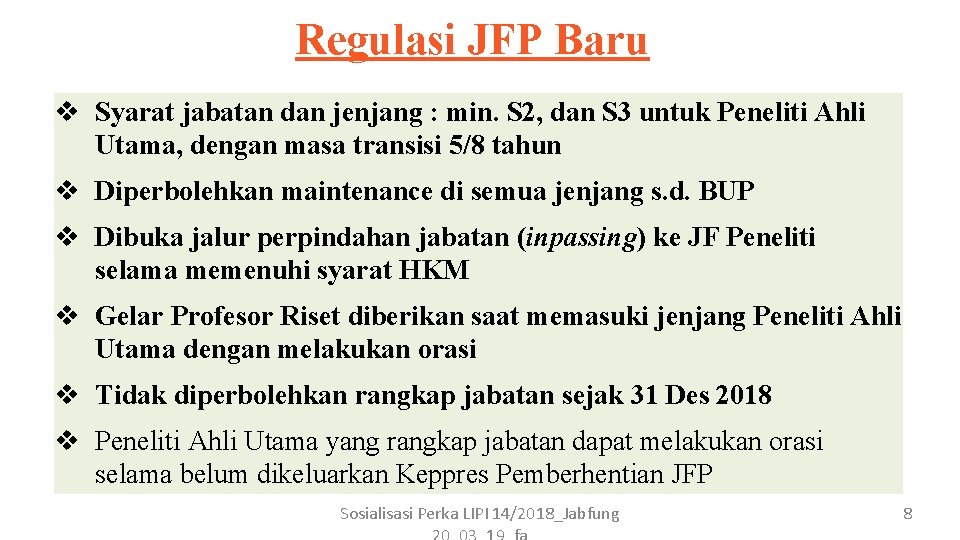 Regulasi JFP Baru v Syarat jabatan dan jenjang : min. S 2, dan S