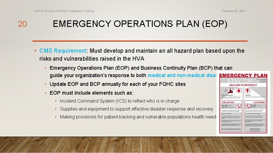 HCPSC Road to CMS EP Compliance Training 20 February 22, 2017 EMERGENCY OPERATIONS PLAN