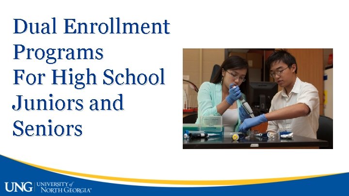 Dual Enrollment Programs For High School Juniors and Seniors 