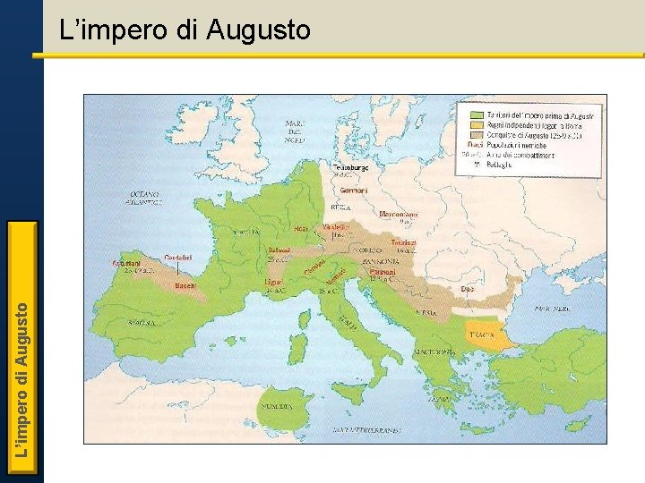L’impero di Augusto L’impero di Augusto