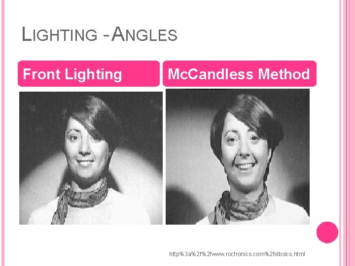 LIGHTING - ANGLES Front Lighting Mc. Candless Method http%3 a%2 f%2 fwww. roctronics. com%2