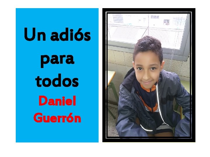 Un adiós para todos Daniel Guerrón 