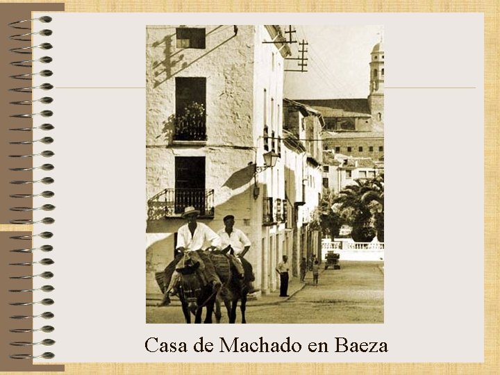 Casa de Machado en Baeza 