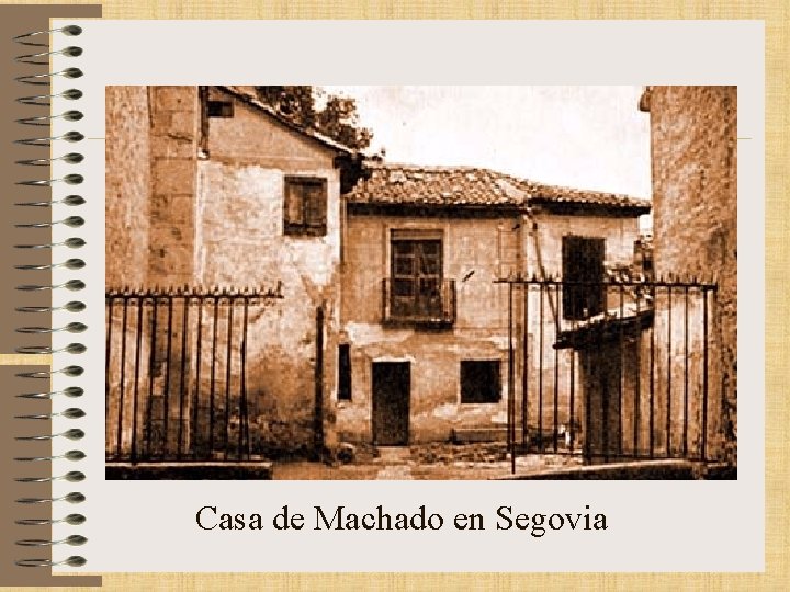 Casa de Machado en Segovia 