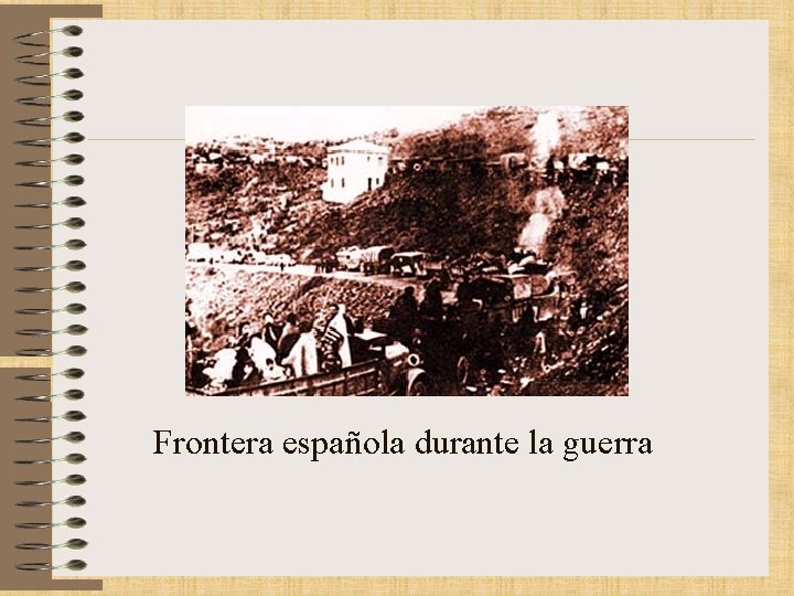 Frontera española durante la guerra 