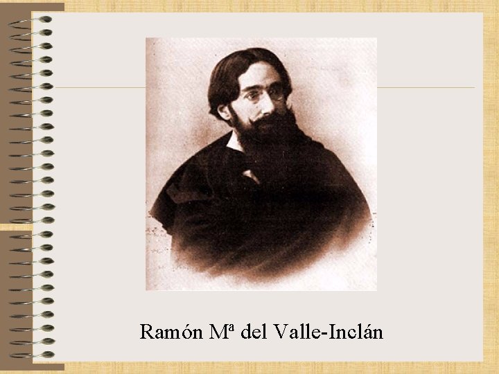 Ramón Mª del Valle-Inclán 