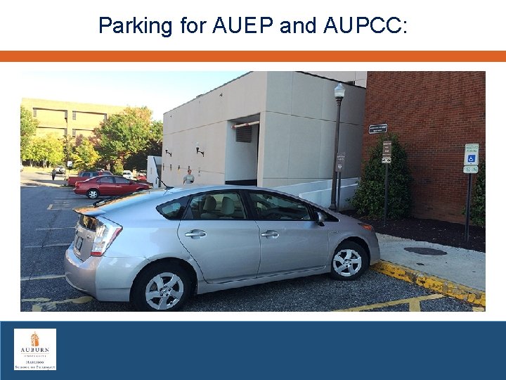 Parking for AUEP and AUPCC: 