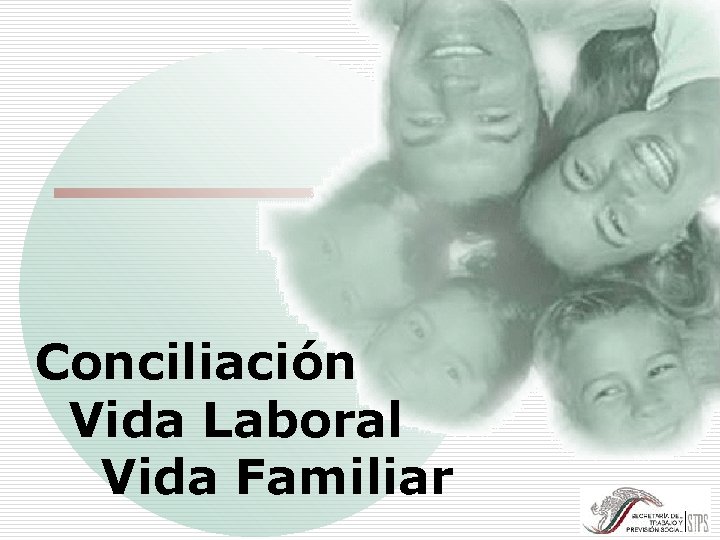 Conciliación Vida Laboral Vida Familiar 
