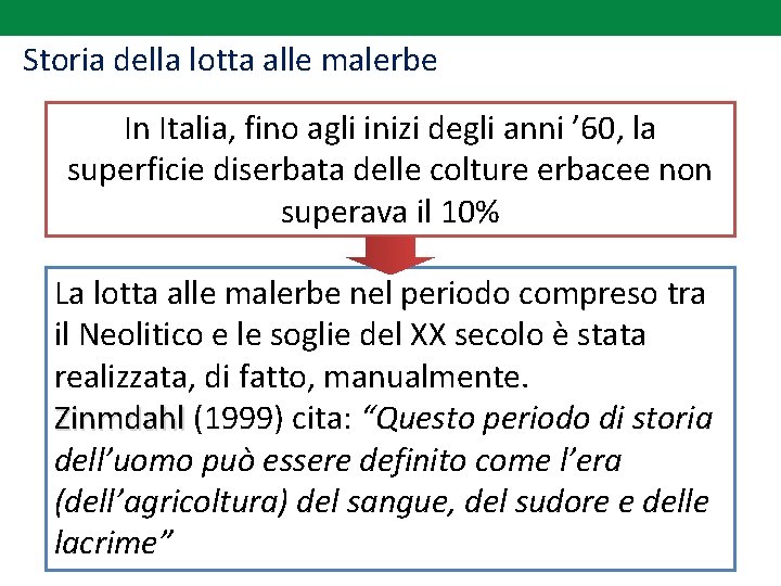 Storia della lotta alle malerbe In Italia, fino agli inizi degli anni ’ 60,