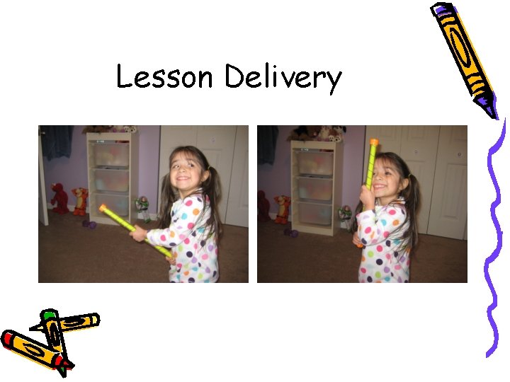 Lesson Delivery 