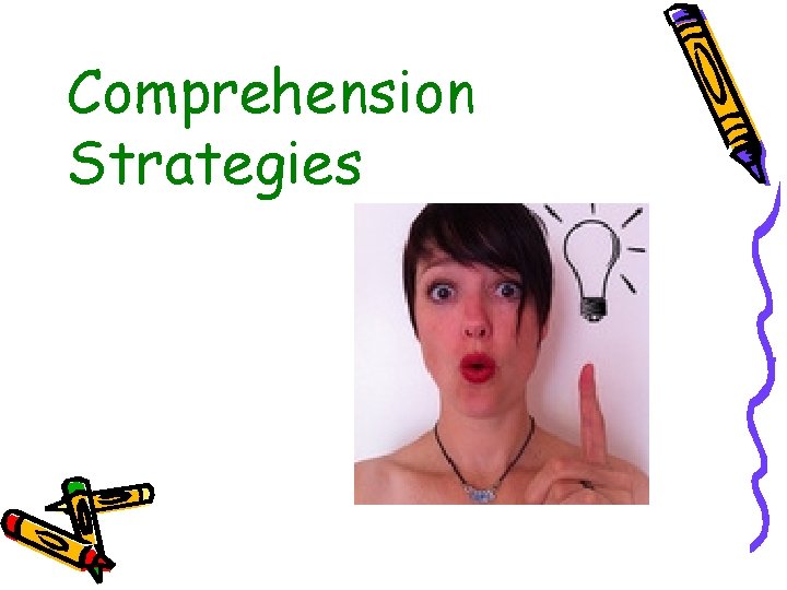 Comprehension Strategies 