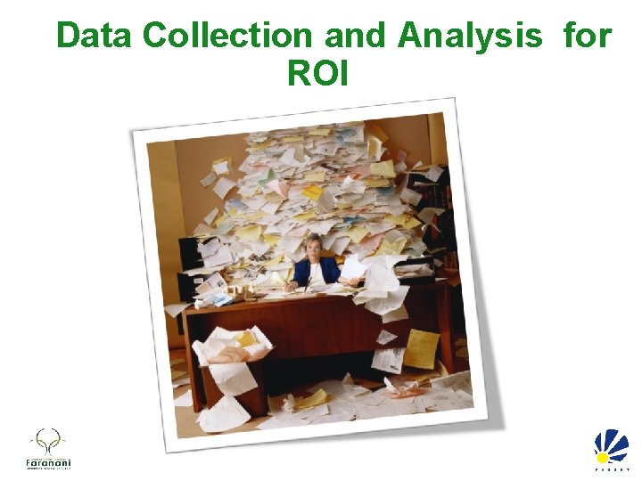 Data Collection and Analysis for ROI 
