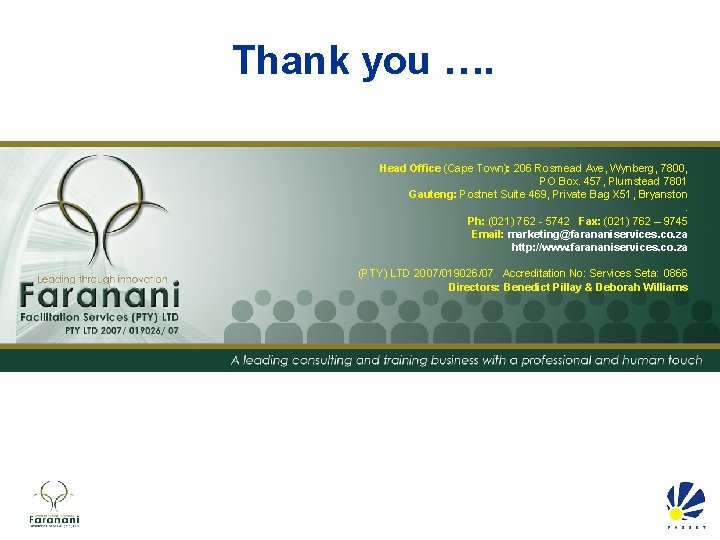 Thank you …. Head Office (Cape Town): 206 Rosmead Ave, Wynberg, 7800, PO Box.