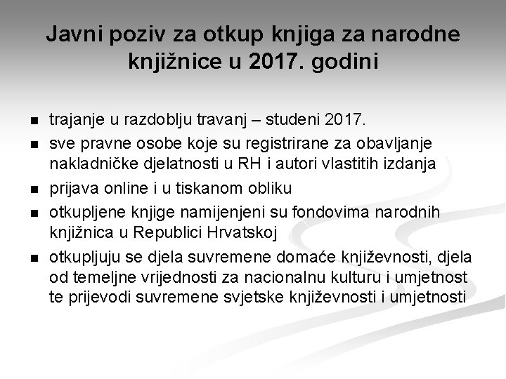 Javni poziv za otkup knjiga za narodne knjižnice u 2017. godini n n n