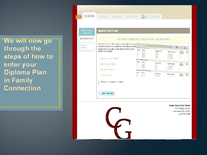 We will now go through the steps of how to enter your Diploma Plan