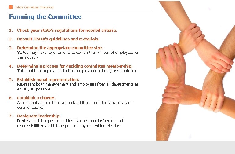 Safety Committee Formation Forming the Committee 1. Check your state’s regulations for needed criteria.