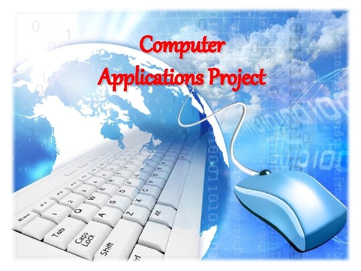 Computer Applications Project 
