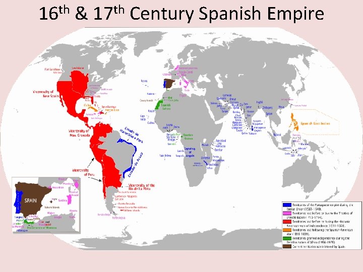 16 th & 17 th Century Spanish Empire 