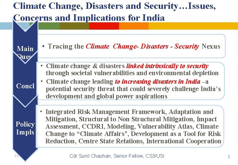 Climate Change, Disasters and Security…Issues, Concerns and Implications for India Main Quest • Tracing