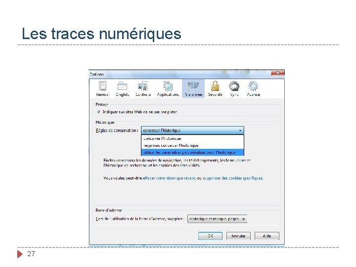 Les traces numériques 27 