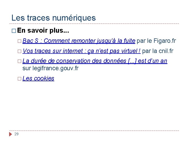 Les traces numériques � En savoir plus. . . � Bac S : Comment