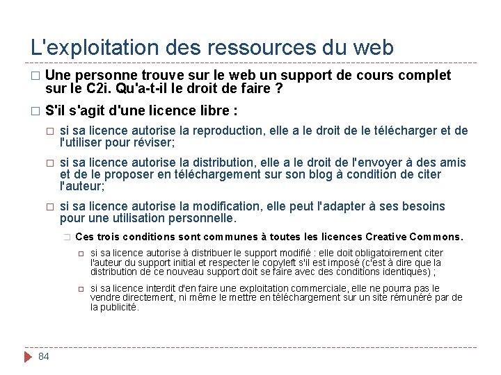 L'exploitation des ressources du web � Une personne trouve sur le web un support