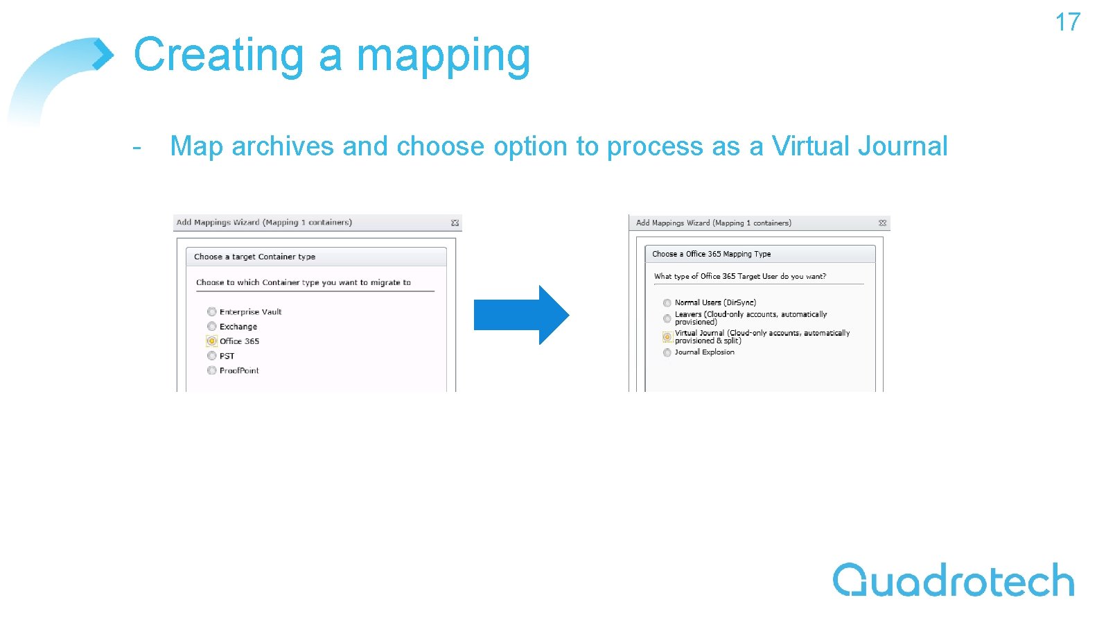 Creating a mapping - Map archives and choose option to process as a Virtual