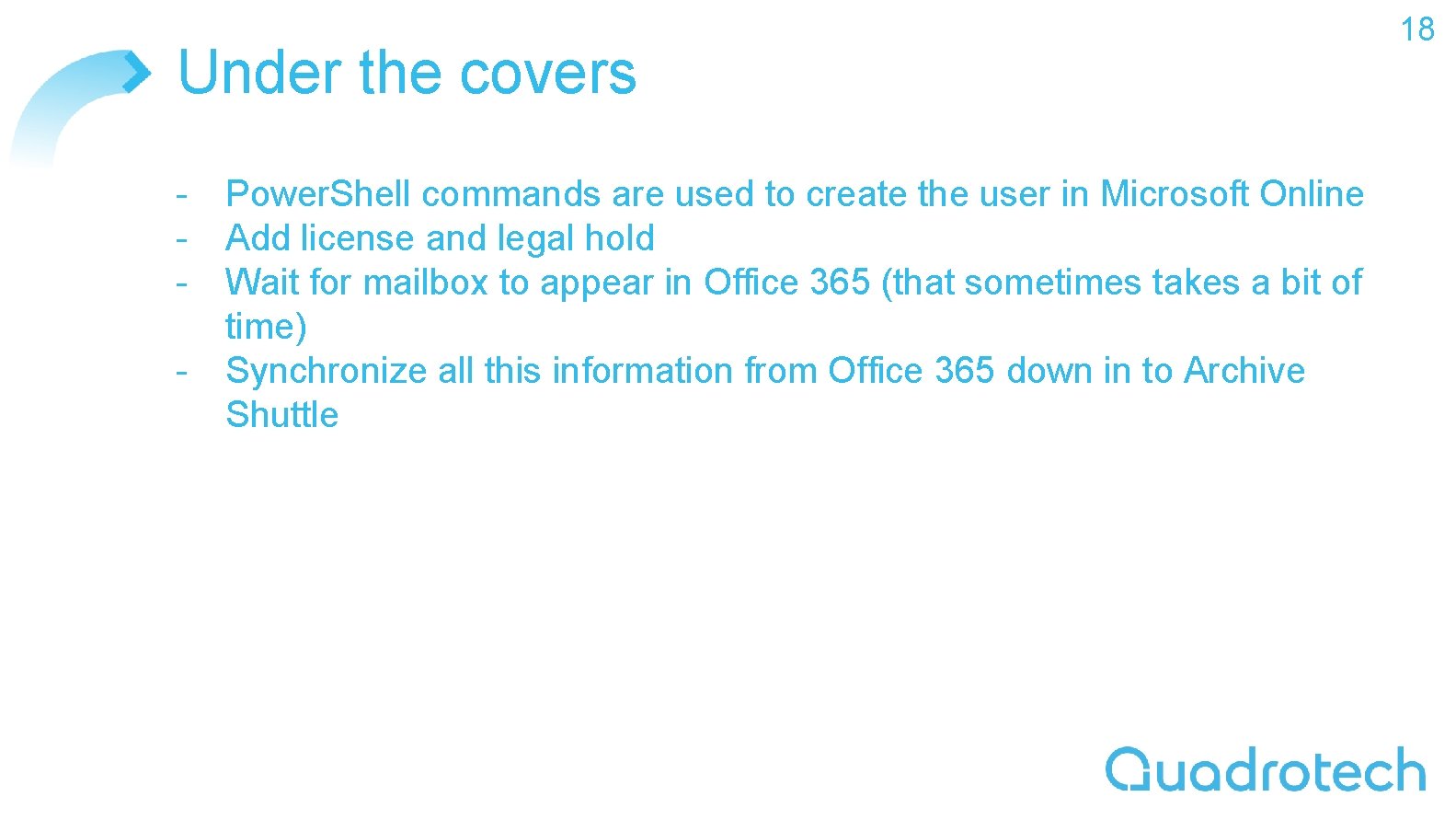 Under the covers - Power. Shell commands are used to create the user in