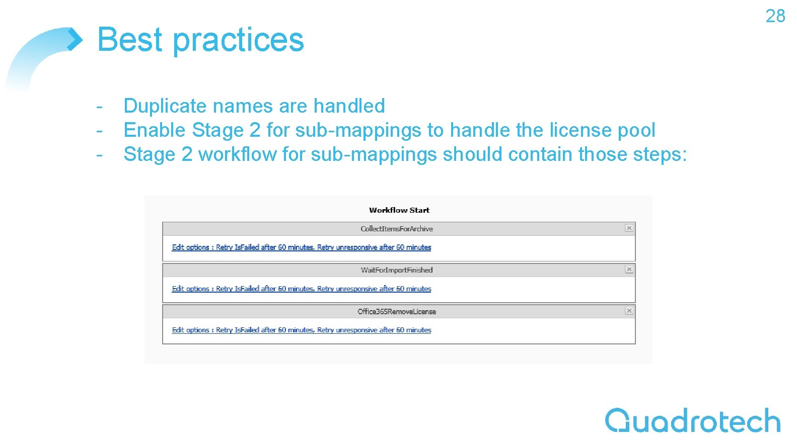 Best practices - Duplicate names are handled Enable Stage 2 for sub-mappings to handle