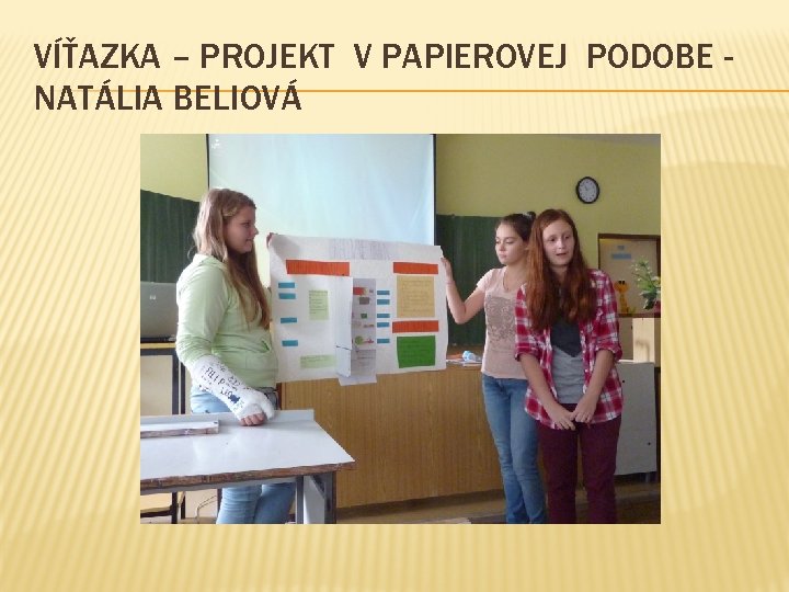 VÍŤAZKA – PROJEKT V PAPIEROVEJ PODOBE NATÁLIA BELIOVÁ 