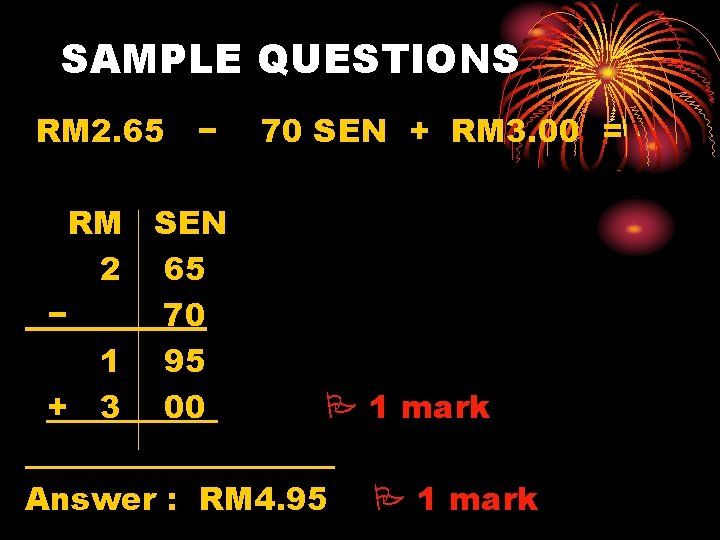 SAMPLE QUESTIONS RM 2. 65 − RM SEN 2 65 − 70 1 95
