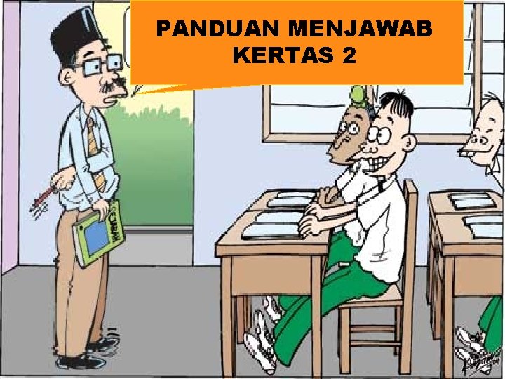 PANDUAN MENJAWAB KERTAS 2 