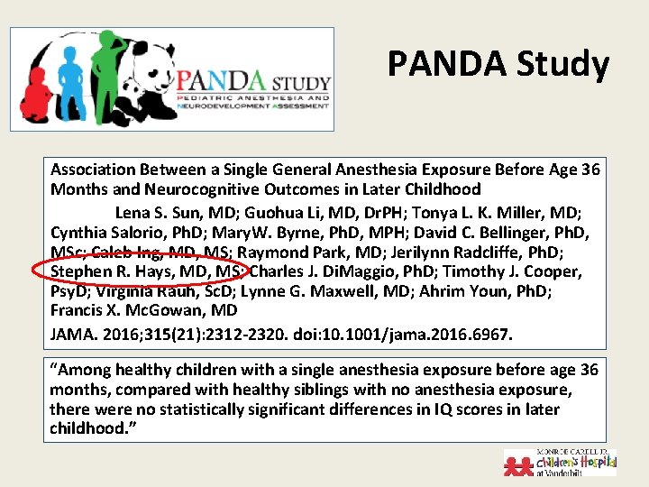 PANDA Study Association Between a Single General Anesthesia Exposure Before Age 36 Months and