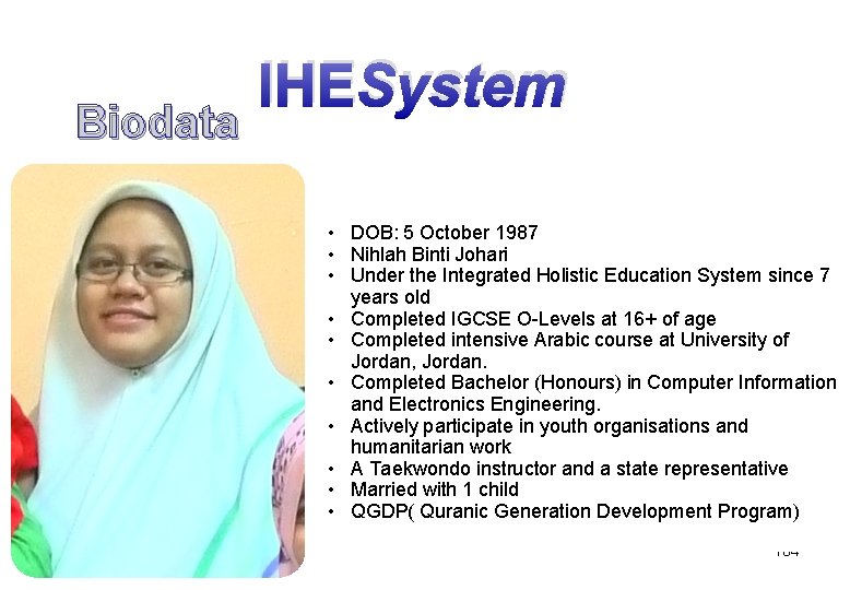 Biodata IHESystem • DOB: 5 October 1987 • Nihlah Binti Johari • Under the