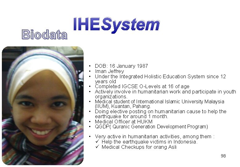 Biodata IHESystem • DOB: 16 January 1987 • Iman Jeffrey • Under the Integrated