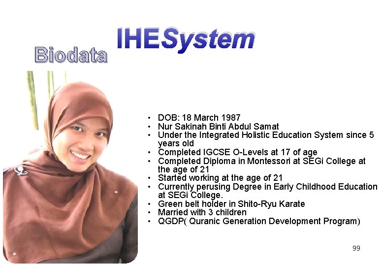 Biodata IHESystem • DOB: 18 March 1987 • Nur Sakinah Binti Abdul Samat •