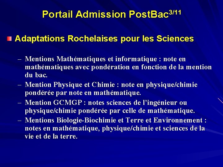 Portail Admission Post. Bac 3/11 Adaptations Rochelaises pour les Sciences – Mentions Mathématiques et