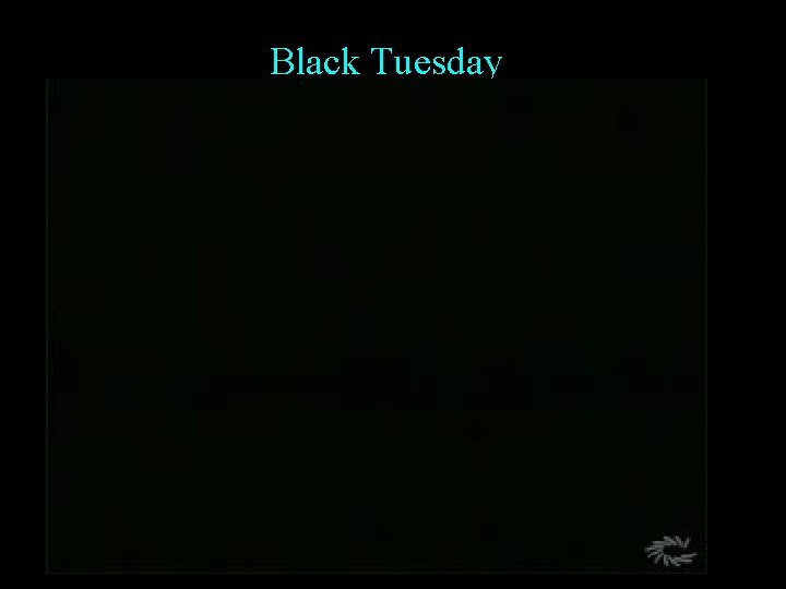 Black Tuesday 