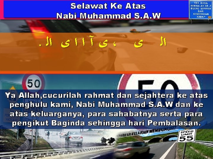 Selawat Ke Atas Nabi Muhammad S. A. W . ﻯ آ ﺍ ﺍ ﻯ