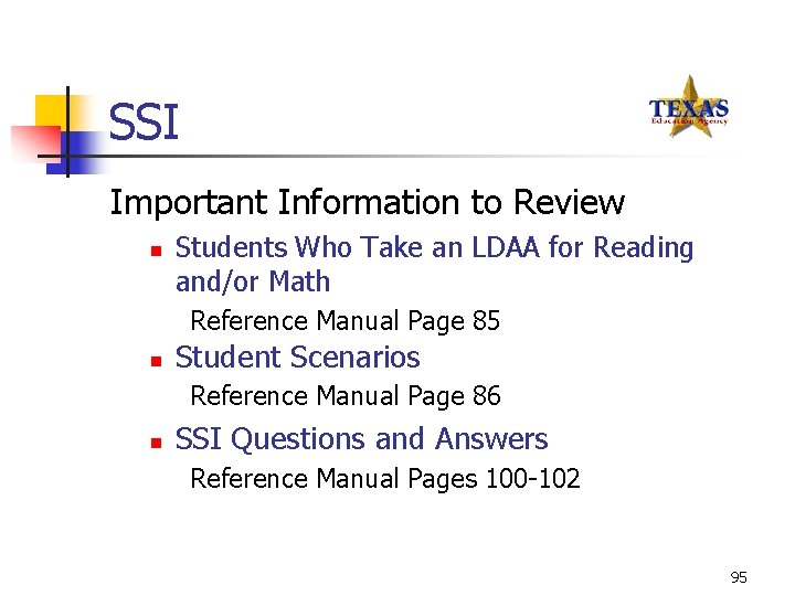 SSI Important Information to Review n Students Who Take an LDAA for Reading and/or