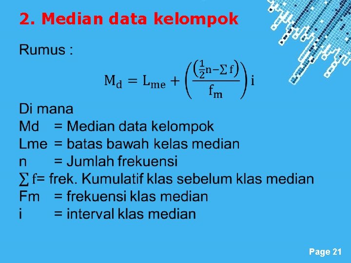 2. Median data kelompok Powerpoint Templates Page 21 