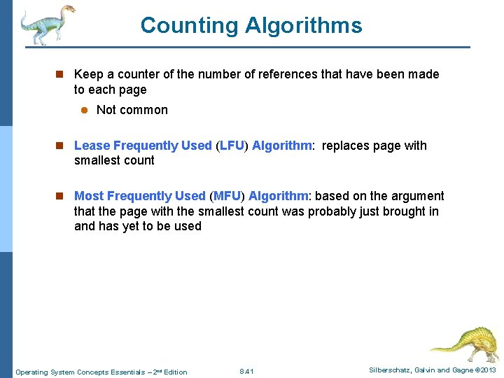 Counting Algorithms n Keep a counter of the number of references that have been Counting Algorithms n Keep a counter of the number of references that have been