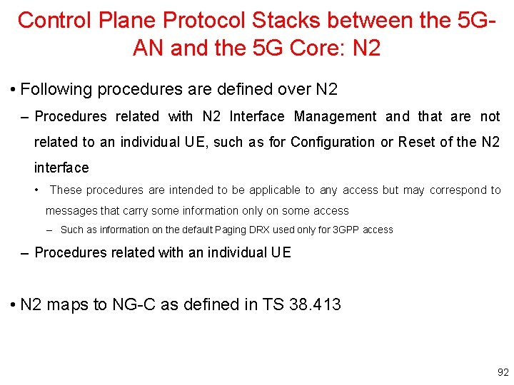 Control Plane Protocol Stacks between the 5 GAN and the 5 G Core: N