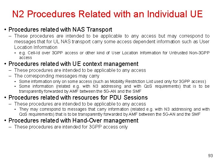 N 2 Procedures Related with an Individual UE • Procedures related with NAS Transport