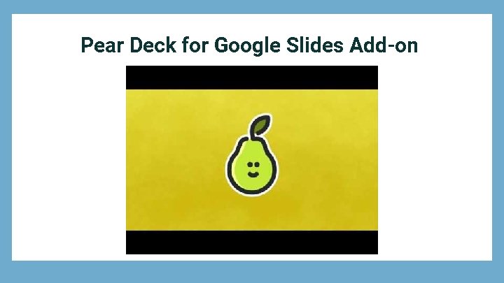 Pear Deck for Google Slides Add-on 