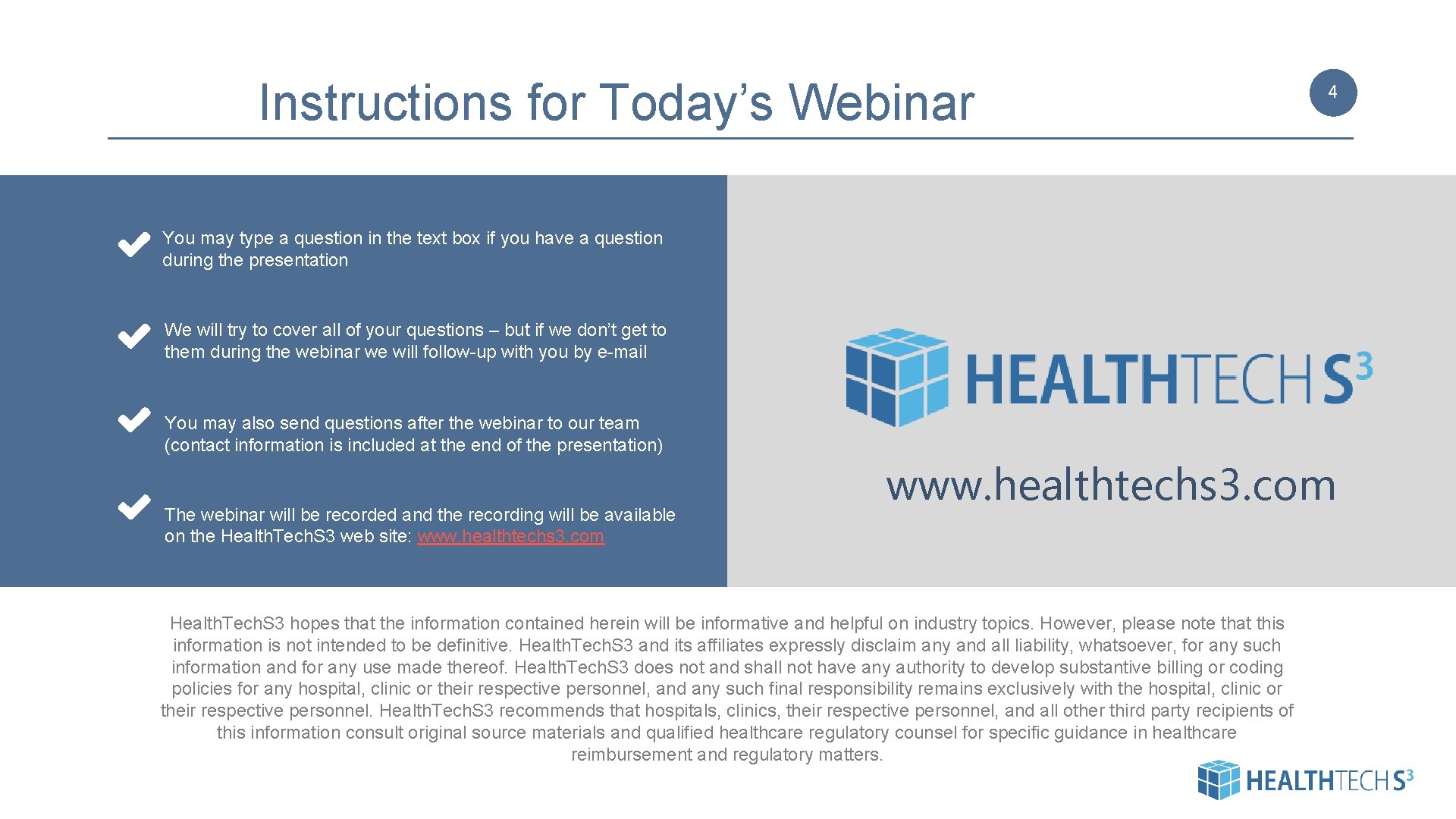Instructions for Today’s Webinar 4 You may type a question in the text box Instructions for Today’s Webinar 4 You may type a question in the text box