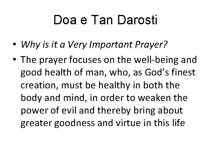 Doa e Tan Darosti • Why is it a Very Important Prayer? • The