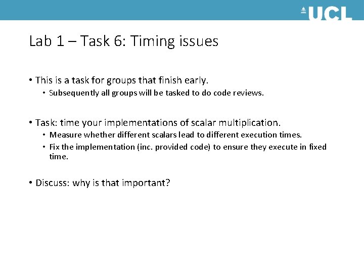 Lab 1 – Task 6: Timing issues • This is a task for groups