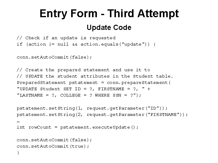 Entry Form - Third Attempt Update Code // Check if an update is requested